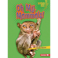 Oh My, Mammals!
