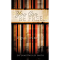 YOU CAN BE FREE...if you want to!