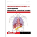 The Multi-Organ Donor: A Guide to Selection, Preservation and Procurement