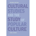 Cultural Studies and the Study of Popular Culture
