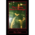 The Game don't change: Real Players Never Stop