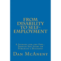 From Disability to Self-Employment: A Journey for the Few... Should You Start or Purchase a Business?