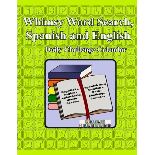 Whimsy Word Search, Spanish and English- Daily Challenge Calendar