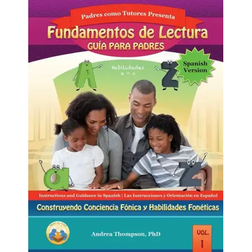 Reading Foundation Parent Guide (Spanish Version): Building Phonemic Awareness and Phonetic Skills