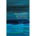 Philosophy of Physics: A Very Short Introduction