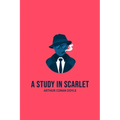 A Study in Scarlet