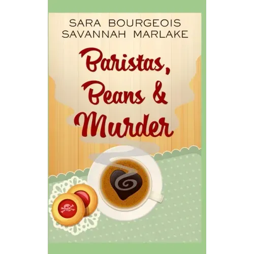 Baristas, Beans & Murder