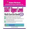 SSAT Upper Level Math Exercise Book: Student Workbook and Two Realistic SSAT Upper Level Math Tests