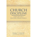 Church Discipline: God's Gift for a Healthier, Holier Church