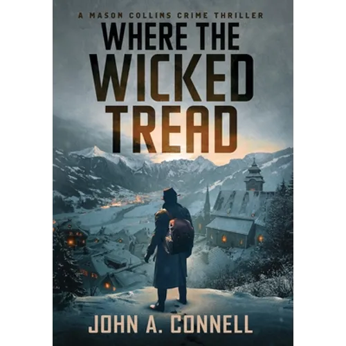 Where the Wicked Tread