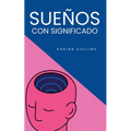 Sueños con Significado