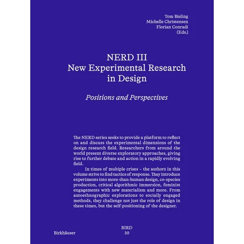 Nerd - New Experimental Research in Design 3: Positions and Perspectives