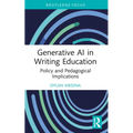 Generative AI in Writing Education: Policy and Pedagogical Implications