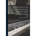 Genealogy of the Mittong Family and Connection