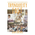 Tranquility Lost: The Occupation of Tranquille and Battle for Community Care in BC