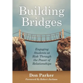 Building Bridges: Engaging Students at Risk Through the Power of Relationships (Building Trust and Positive Student-Teacher Relationships)