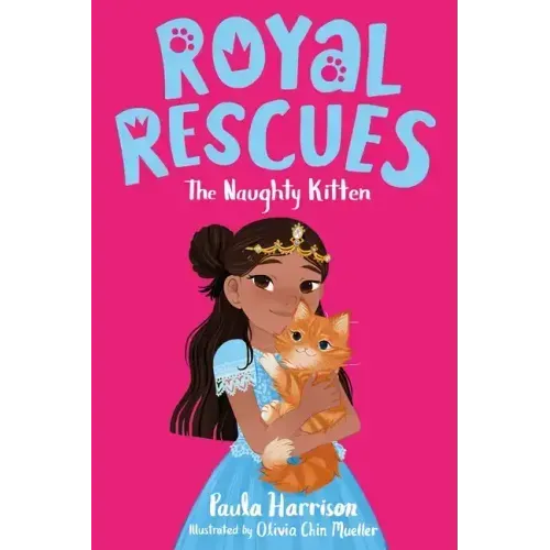 Royal Rescues: The Naughty Kitten