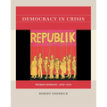 Democracy in Crisis: Weimar Germany, 1929-1932