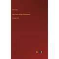 The Last of the Plainsmen: in large print