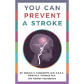 You Can Prevent a Stroke