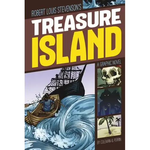 Treasure Island: A Graphic Novel