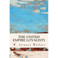 The United Empire Loyalists