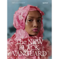 The New Black Vanguard: Photography Between Art and Fashion