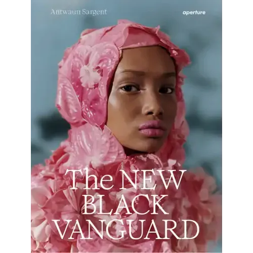 The New Black Vanguard: Photography Between Art and Fashion