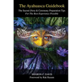 The Ayahuasca Guidebook