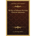 The Key of Solomon the King Clavicula Salomonis