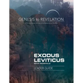 Genesis to Revelation: Exodus, Leviticus Leader Guide: A Comprehensive Verse-By-Verse Exploration of the Bible