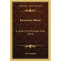 Greensea Island: A Mystery Of The Essex Coast (1922)