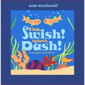 Fish, Swish! Splash, Dash!: Counting Round and Round