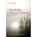 Genesis for Ordinary People, Second Edition: Unwrapping the First Book of the Bible