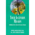 Your Ascension Mission: Embracing Your Puzzle Piece