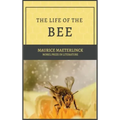 The Life of the Bee