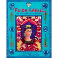 Frida Kahlo: The Artist Who Painted Herself