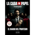 La Casa de Papel. Escape Book: El Diario del Profesor