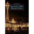 Seattle's 1962 World's Fair