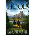 Hood: A Post Apocalyptic Novel