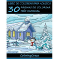Libro de Colorear para Adultos: 30 Páginas de Colorear Frío Invernal