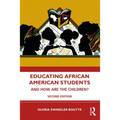 Educating African American Students: And How Are the Children?