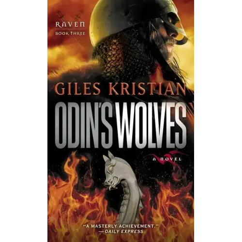 Odin's Wolves: A Novel (Raven: Book 3)