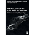 The Descent of the Soul and the Archaic: Katábasis and Depth Psychology
