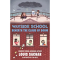 Wayside School Beneath the Cloud of Doom