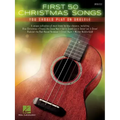 First 50 Christmas Songs You Should Play on Ukulele