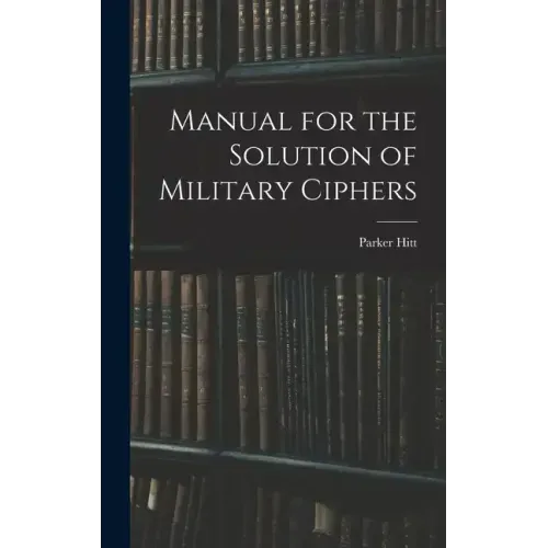 Manual for the Solution of Military Ciphers