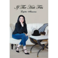 If The Hat Fits: A Poetry Collection by Lupita Almaraz