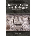 Between Celan and Heidegger