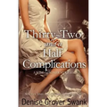 Thirty-Two and a Half Complications: Rose Gardner Mystery #5